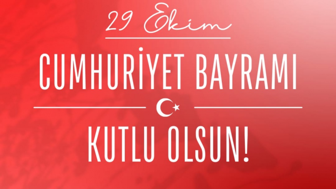 29 EKİM CUMHURİYET BAYRAMI