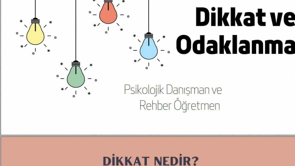 Dikka ve Odaklanma